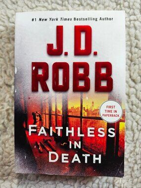 J D Robb Faithless in Death Paperback 2021 St Martins Paperbacks Nora Roberts